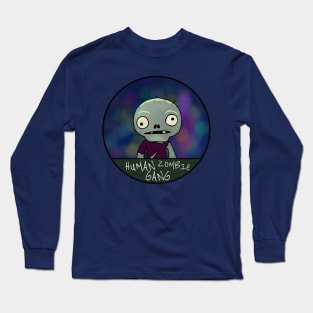 Human Zombie Gang Long Sleeve T-Shirt